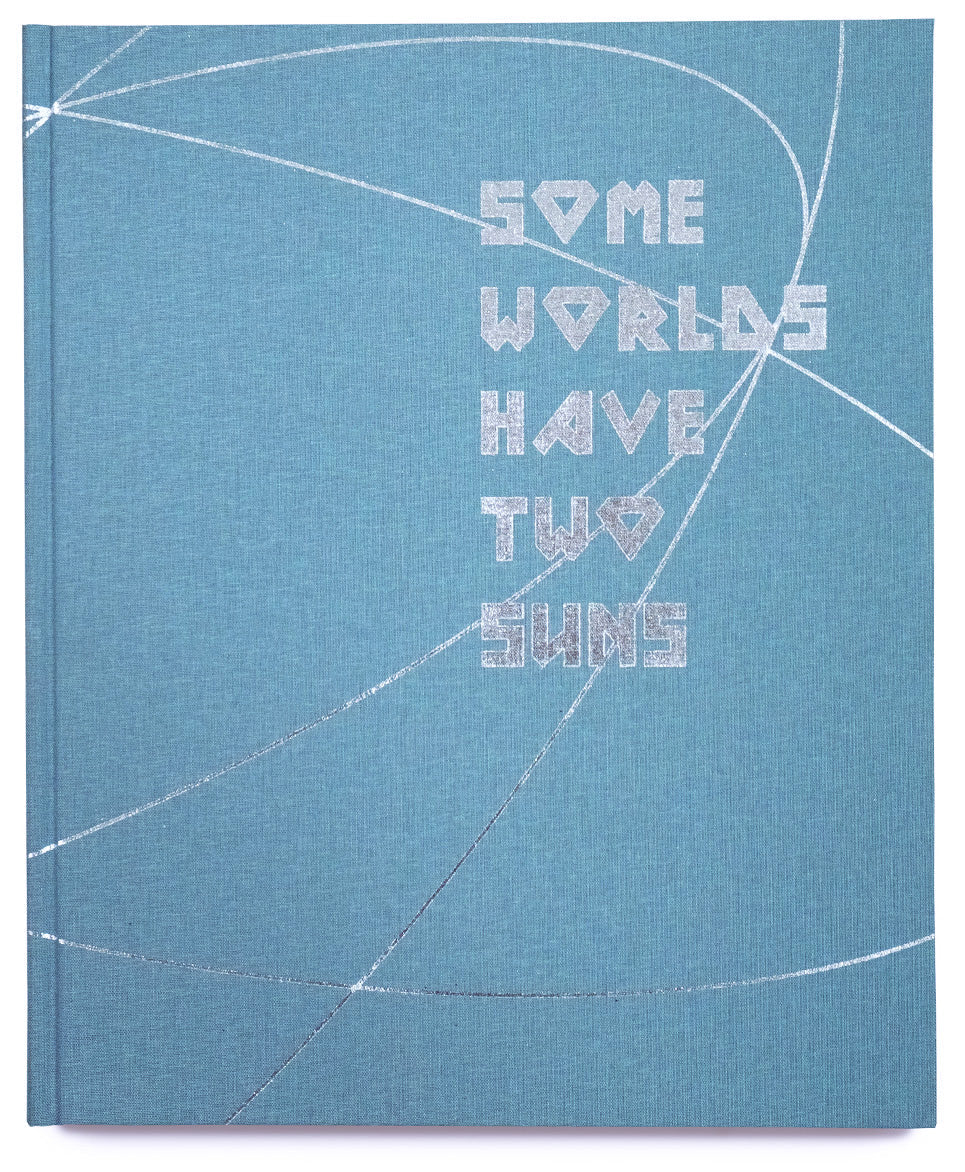 Some Worlds Have Two Suns - Signed Copy
